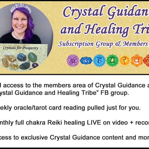 MEMBERSHIP: Crystal Guidance and Healing Tribe Membership Area and Group