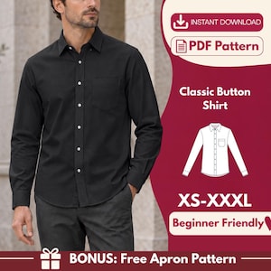 May include: A black long-sleeve button-down shirt with a chest pocket. The image includes text: Instant Download, PDF Pattern, Classic Button Shirt, XS-XXXL, Beginner Friendly, and Bonus: Free Apron Pattern with a white shirt line drawing.
