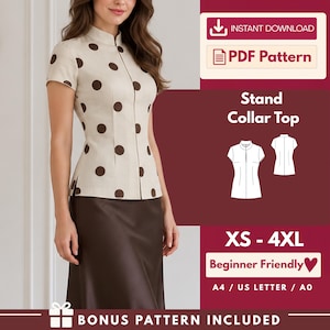May include: A beige short-sleeved top with a brown polka dot pattern and a stand collar. The image includes text: Instant Download, PDF Pattern, Stand Collar Top, XS-4XL, Beginner Friendly, A4/US Letter/A0, and Bonus Pattern Included.