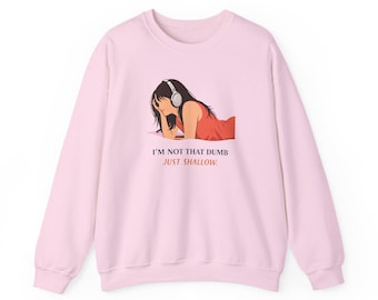 I'm Not That Dumb, Just Shallow The OC Summer Roberts sweatshirt | Retro girl with headphones design