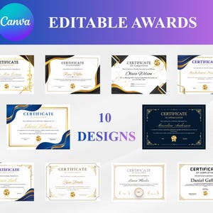 May include: A collection of ten certificate designs with gold and blue accents. The certificates feature elegant borders and decorative elements. The word "Canva" and "EDITABLE AWARDS" are displayed at the top of the image.