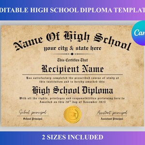 Puede incluir: Una plantilla de diploma de escuela secundaria editable en papel estilo pergamino envejecido con letras góticas negras. El documento incluye marcadores de posición para el nombre de la escuela, ciudad, estado, nombre del destinatario y fechas, con un sello dorado.