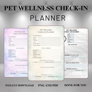 May include: Three pet wellness check-in planners with a white background. Each planner has a different color border: purple, green, and white. The planners include sections for pet information, daily nutrition, and movement logs. Text at the bottom reads "Instant Download, PNG and PDF, Done-For You."