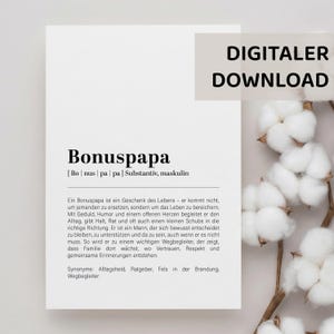 May include: A white digital download print with the German word "Bonuspapa" in bold font. The print includes text describing the meaning of the word, with the words "DIGITALER DOWNLOAD" at the top.