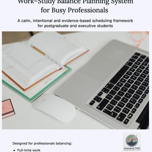 May include: A desk scene with a silver laptop, a white mouse, and an open notebook. The image includes the text "Work-Study Balance Planning System for Busy Professionals" and "Designed for professionals balancing: Full-time work, Postgraduate or Part-time study."