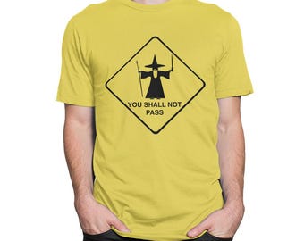 Maglietta divertente con la scritta "Gandalf, non passerai" del Signore degli Anelli, disponibile in taglie da uomo e da donna (LOR-80012)
