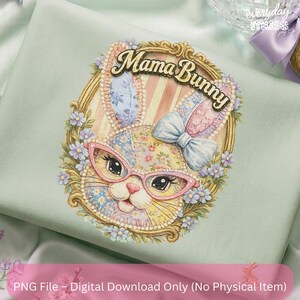Puede incluir: Una descarga digital con una ilustración caprichosa de un conejito con gafas rosas y un lazo, enmarcada en dorado con el texto "Mama Bunny". El conejito está rodeado de flores y tiene un diseño de patchwork.