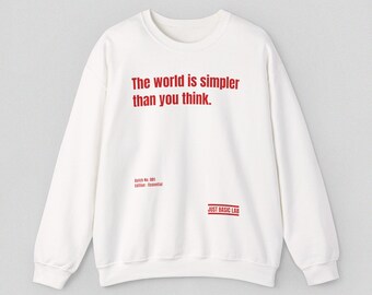 Minimalist Graphic Sweatshirt, Simple Life Message, Unisex Pullover