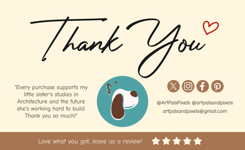 May include: A cream-colored graphic with the words "Thank You" in elegant script, a red heart, and a dog illustration. Text includes a thank you message and social media handles. A brown banner at the bottom encourages reviews.