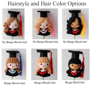 May include: A collection of six crocheted graduation dolls, each wearing a black mortarboard cap and tassel. The dolls vary in hair color and style, with options including brown, blonde, and black hair, with or without bangs. The text "Hairstyle and Hair Color Options" is at the top.