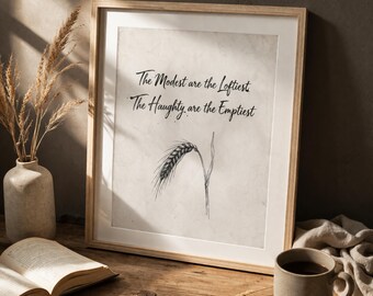 The Modest Are The Loftiest – Quote Print, Minimalist Typography Wall Art (Digital Download)