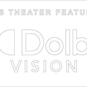 Może przedstawiać: Biała grafika z tekstem "THIS THEATER FEATURES" nad logo "Dolby Vision". Logo Dolby jest pogrubione, czcionką bezszeryfową. Słowo "VISION" znajduje się pod logo.