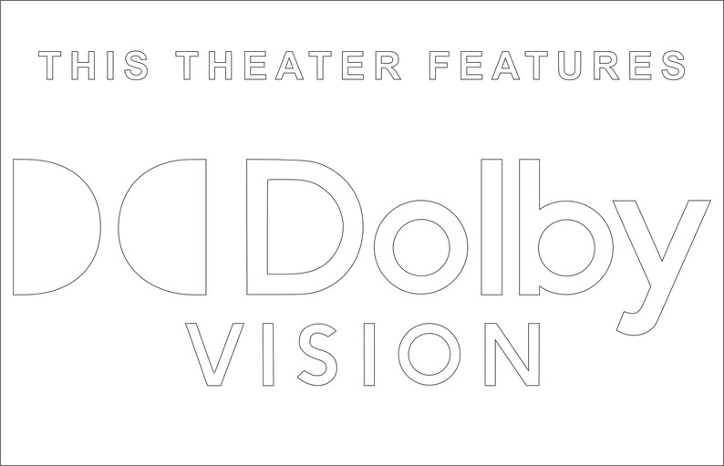 Może przedstawiać: Biała grafika z tekstem "THIS THEATER FEATURES" nad logo "Dolby Vision". Logo Dolby jest pogrubione, czcionką bezszeryfową. Słowo "VISION" znajduje się pod logo.