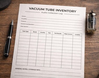 Audiophile Vacuum Tube Inventory Sheet, Tube Amp Collection Log (PDF Download)
