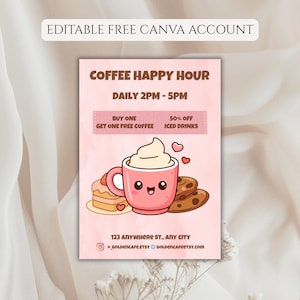 Puede incluir: Cartel rosa de la hora feliz del café con una linda taza de café de dibujos animados, pastel y galletas. El texto incluye "Coffee Happy Hour Daily 2PM-5PM" y "Buy One Get One Free Coffee". El cartel también incluye el texto "Editable Free Canva Account".