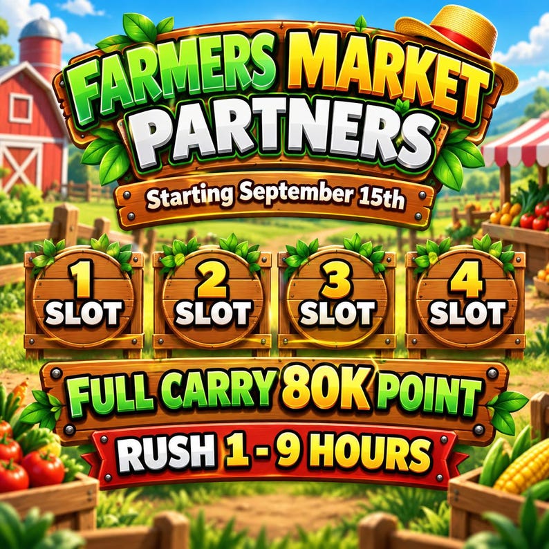 Pu&ograve; includere: Una grafica digitale intitolata FARMERS MARKET PARTNERS Starting September 15th, con quattro spazi circolari in legno numerati da 1 a 4, e testo sottostante che recita FULL CARRY 80K POINT e RUSH 1-9 HOURS, su uno sfondo di fattoria.