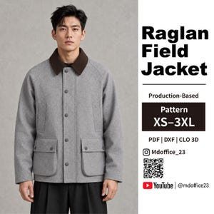 May include: A light gray raglan field jacket with a dark brown collar, snap button closure, and two large front flap pockets. Text on the right reads: Raglan Field Jacket, Production-Based, Pattern XS-3XL, PDF | DXF | CLO 3D, Mdoffice_23, and YouTube @mdoffice23.