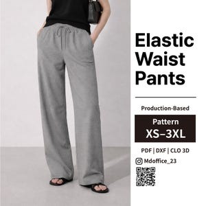 May include: Gray elastic waist pants with a drawstring. The image includes the text "Elastic Waist Pants" and "Pattern XS-3XL". The pants are shown on a person wearing a black top and sandals.