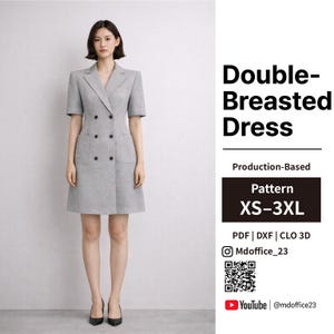 May include: A light gray double-breasted dress with short sleeves, a notched lapel, and two rows of black buttons. The text reads: Double-Breasted Dress, Production-Based, Pattern XS-3XL, PDF | DXF | CLO 3D, Instagram Mdoffice_23, and YouTube @mdoffice23.