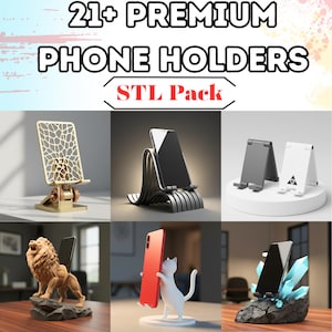 Puede incluir: Una variedad de soportes para teléfonos en varios diseños. La imagen presenta un soporte dorado con filigrana, un soporte plateado elegante y un soporte plegable blanco y gris. Otros diseños incluyen un león, un gato y un soporte con cristales azules. Texto: "21+ PREMIUM PHONE HOLDERS STL Pack."