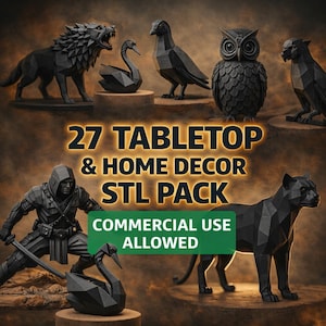 May include: A collection of black geometric tabletop and home decor sculptures, including a wolf, swan, bird, owl, panther, and warrior. The image includes text that reads "27 Tabletop & Home Decor STL Pack" and "Commercial Use Allowed."