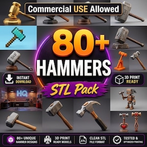 Könnte beinhalten: Eine digitale Sammlung von über 80 Hammer-Designs für den 3D-Druck, darunter metallische, hölzerne, pixelige und neuartige Modelle. Das Bild zeigt den Text 80+ HAMMERS STL Pack, Commercial USE Allowed und Instant Download.