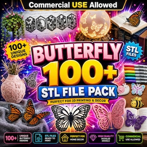 Könnte beinhalten: Werbebild für ein digitales Produkt mit Schmetterling-STL-Dateien. Das Bild zeigt verschiedene Schmetterlingsdesigns, eine leuchtende Kugel und den Text "BUTTERFLY 100+ STL FILE PACK". Der Text "Commercial USE Allowed" ist ebenfalls enthalten.