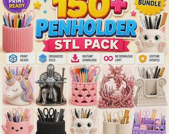 150+ Pen Holder STL Pack Mega Bundle | 3D Printing Desk Organizers Commercial Use, Cute Animal Fantasy Modern Office Caddy Digital Download