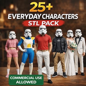 Op de afbeelding: Afbeelding met zes figuren met Stormtrooper-helmen, gekleed in alledaagse kleding. Tekst bovenaan luidt "25+ EVERYDAY CHARACTERS STL PACK." Een groen bord onderaan zegt "COMMERCIAL USE ALLOWED."