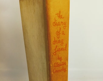 Diary of a Drug Fiend - Aleister Crowley -  Hardcover -  University Press 1970