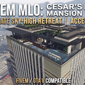 FiveM Cesar's Luxury Mansion Rooftop MLO | Custom Penthouse Map | Optimized & Ready to Use | Exfil Studios