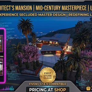 FiveM Architect's Mansion MLO | Secluded Mid-Century Masterpiece | Optimized & Ready-to-Use | Drag and Drop