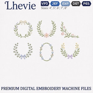 Pode incluir: Uma coleção de seis arquivos de bordado digital com coroas de flores e designs de canto em verde, rosa, azul e amarelo. O texto Lhevie e Sizes: 4", 5", 6", 7", 8" aparece no topo, com Premium Digital Embroidery Machine Files na parte inferior.