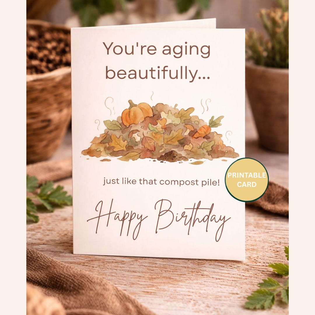 Funny Gardening Birthday Card | Compost Pile Joke | Printable Card for ...