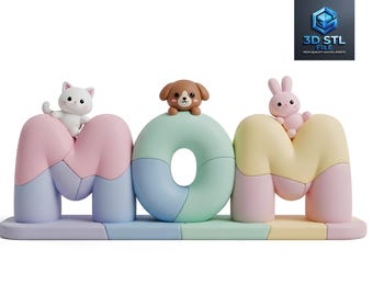 MOM 3D STL File – Mother’s Day Decor (Digital Download)