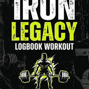 Può includere: Un diario di allenamento nero e giallo intitolato "Iron Legacy". La copertina presenta il testo "Professional Series" e "Logbook Workout". Una grafica di un sollevatore di pesi è centrata sotto il titolo. La parte inferiore del libro recita "Pro-Tracker / Edition 2026."