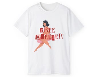 Free Bleeder illustration Tee | Feminist period positivity shirt| Cycle Awareness Shirt | Body Liberation Apparel | Gift for her