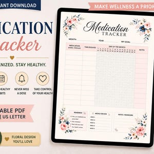 Könnte beinhalten: Ein digitaler Medikamenten-Tracker mit floralen Akzenten. Das druckbare PDF enthält Platz zur Verfolgung von Medikamenten, Zeit/Dosierung und Notizen. Das Design enthält den Text "Medication Tracker" und "Stay Organized. Stay Healthy."