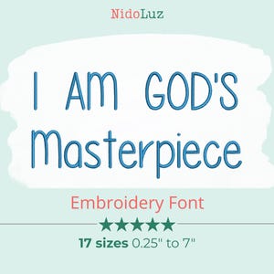 May include: A light blue graphic with the text "I AM GOD'S Masterpiece" in blue embroidery font. The image includes the text "Embroidery Font" and "17 sizes 0.25" to 7"" with five green stars. The NidoLuz logo is at the top.