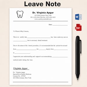 May include: A white dental excuse note template featuring a tooth icon, the name Dr. Virginia Apgar, address, phone, and fax numbers. The document includes blank lines for patient details, dates, and medical needs, accompanied by a black ballpoint pen.