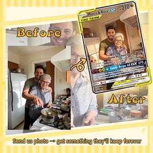 May include: A before-and-after image shows a photo transformed into a custom trading card. The card features a couple in a kitchen, with text that reads "Home Kitchen Love" and "Family Recipe GX". The text "Before" and "After" are also visible.
