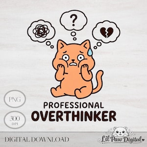 Imagen PNG de un "exagerado pensador profesional" y un divertido clipart de un gato ansioso (descarga instantánea).