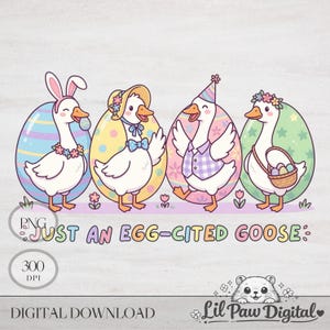 Just an Egg-cited Goose, Funny Easter PNG (Instant Download)