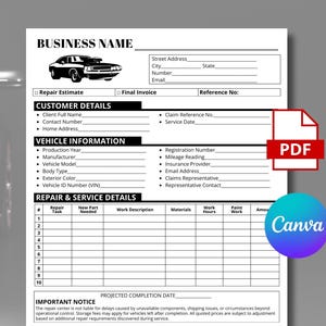 May include: A black and white repair estimate form with sections for customer and vehicle details. Includes fields for repair tasks, work description, and a projected completion date. The form has a PDF icon and a Canva logo.