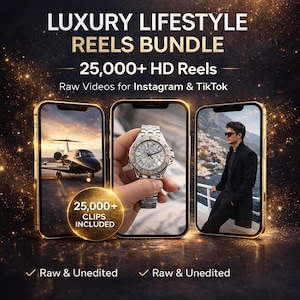 ラグジュアリーライフスタイルリールバンドル | InstagramとTikTok向けの25,000以上のHD RAWビデオクリップ