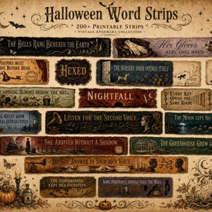 Op de afbeelding: Een verzameling van meer dan 200 printbare Halloween-woordstroken met vintage-stijl ephemera. De rechthoekige labels tonen donkere, gotische zinnen zoals The Bells Rang Beneath The Earth, Hexed en Nightfall op een verouderde papieren achtergrond.