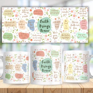 May include: Three white ceramic mugs with a floral design and inspirational quotes. The mugs feature the text "Faith Brings Peace" and other phrases in a colorful, pastel palette. A matching banner is visible behind the mugs.