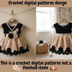 Può includere: Due vestitini da neonata all'uncinetto, neri e beige, esposti su grucce di legno. Gli abiti presentano decorazioni floreali e un orlo smerlato. L'immagine include il testo "Crochet digital patterns design" e "This is a crochet digital patterns not a finished items."