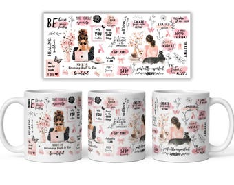May include: Three white ceramic mugs featuring a repeating graphic print of illustrations and motivational text. The design includes pink floral accents, a person with a laptop, a person with a cat, and phrases like BE brave, I GOT THIS, and perfectly imperfect.