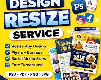 Custom Design Resize Service | Flyers, Banners, Social Media (psd, pdf, jpg, png)